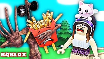 Roblox疯狂灾难 警笛头掳走了我哥，并把他的薯条吃光了 小熙解说