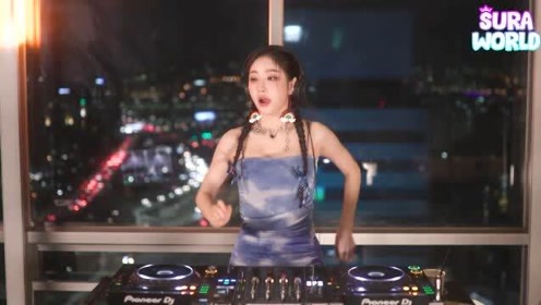 韩国女dj sura - best hard硬核风格 2021