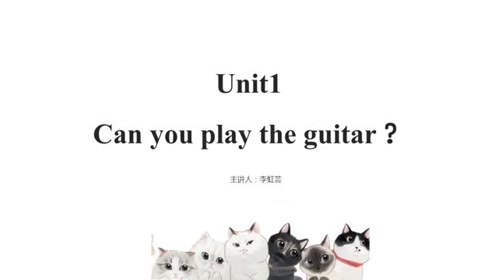 七年级英语下册Unit 1 Can you play the guitar?