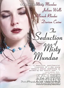米丝蒂的诱惑(The Seduction of Misty Mundae)-电影-腾讯视频