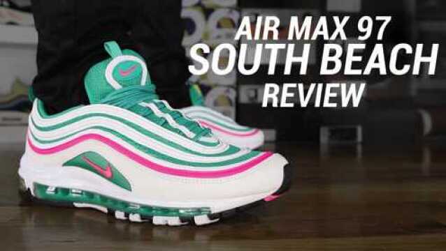 软软评鞋:Air Max 97南海岸评测,粉蓝色的搭配男生穿起来怎么样?