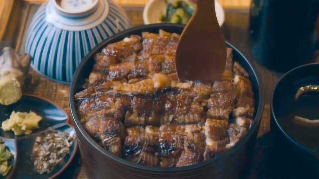 日本“鳗鱼饭”,最顶级的日式料理之一,能请你吃的绝对是铁哥们