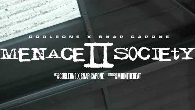 Corleone X Snap Capone  Menace 2 Society [Music Video] | GRM Daily