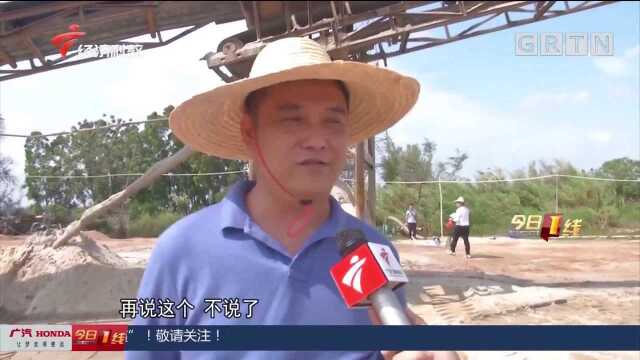 湛江吴川无证洗沙场追踪:多部门联合执法,表态取缔无证沙场