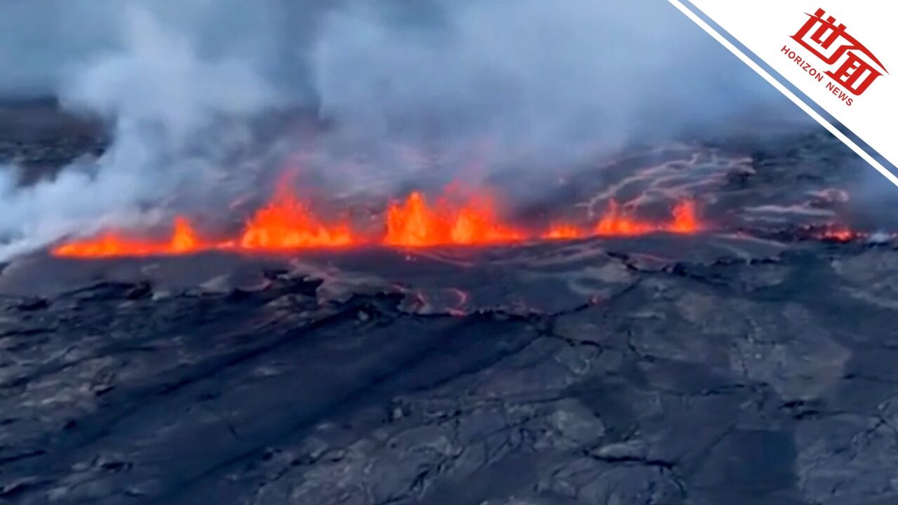 航拍:美国基拉韦厄火山喷发 熔岩从裂缝中喷涌而出