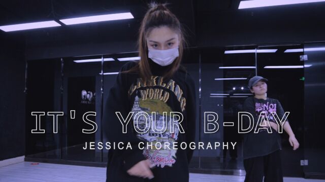 【MEGA】 JESSICA 编舞 IT'S YOUR BDAY