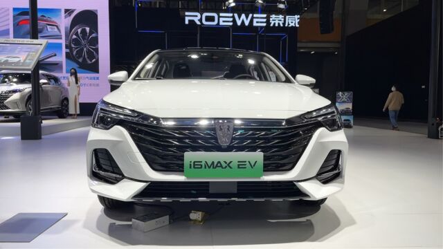 2022款荣威i6 MAX EV车展实拍,外观与内饰静态体验