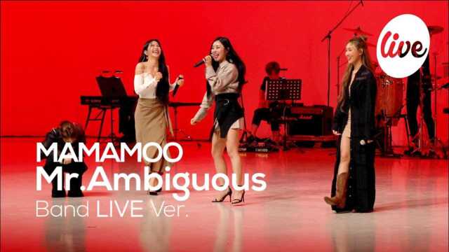 MAMAMOO《Mr.Ambiguous》乐队版