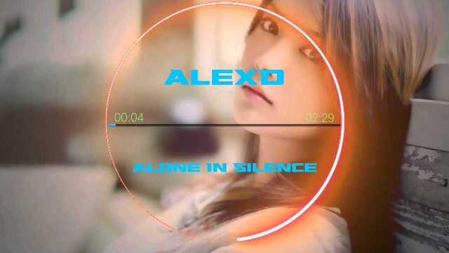 电音大神AlexD佳作,唯美的旋律,清耳悦心Alone In Silence