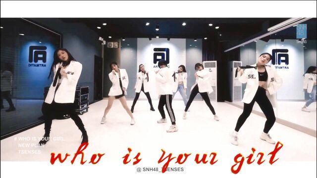 【SNH487SENSES】Who is Your Girl(中文版)练习室 赵粤 许佳琪 张语格 戴萌