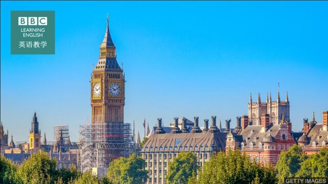 BBC英语大破解:Big Ben 英国大本钟维修竣工倒计时