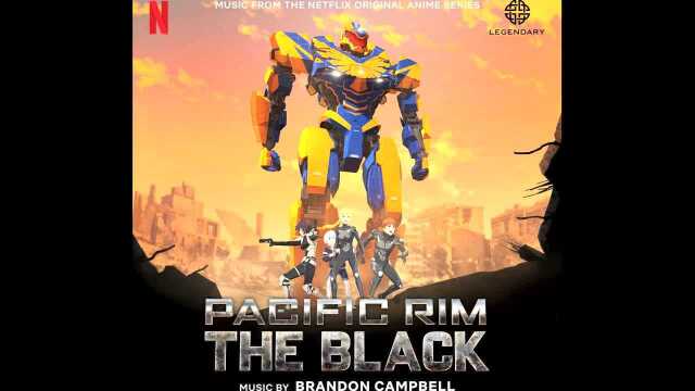 The Black | Pacific Rim: The Black(Music from the Neftlix Original Anime Series)