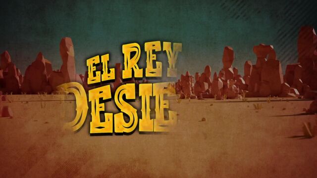 El Rey Del Desierto