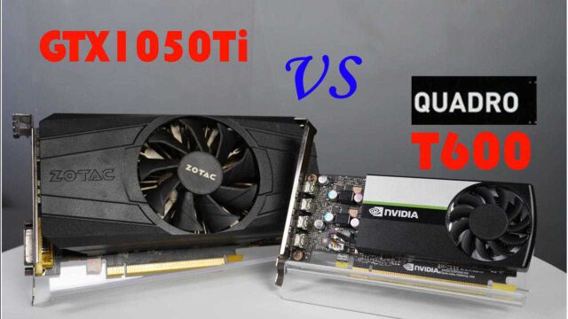 媲美1050Ti游戏性能的专业制图卡,NVIDIA QUADRO T600