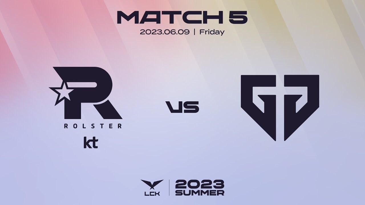 【2023LCK夏季赛】常规赛 KT vs GEN 第一局