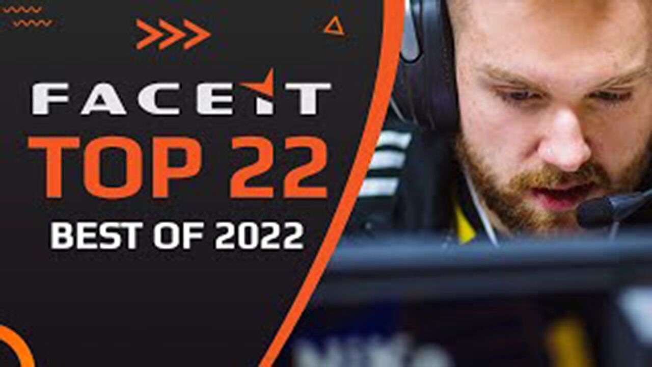 CSGO TOP 22:2022年在FACEIT打出的22个精彩镜头