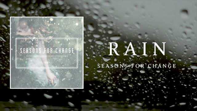 Seasons for Change  RAIN (Official Lyric Video)