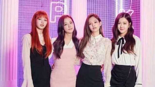 BLACKPINK携新曲《KILL THIS LOVE》!超强回归,仅用4小时破千万播放