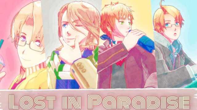 【APH/MMD】LOST IN PARADISE【新大陆家族】