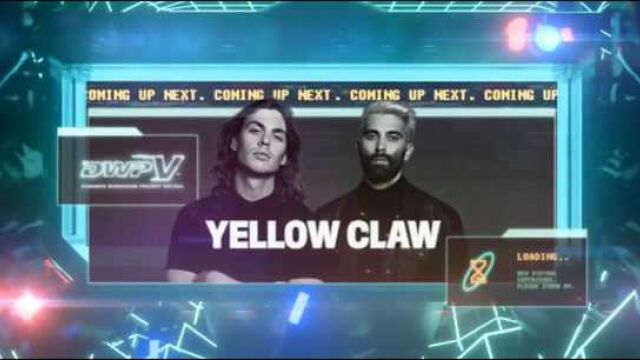 YELLOW CLAW DWP 2020 DAY 2  PART 4