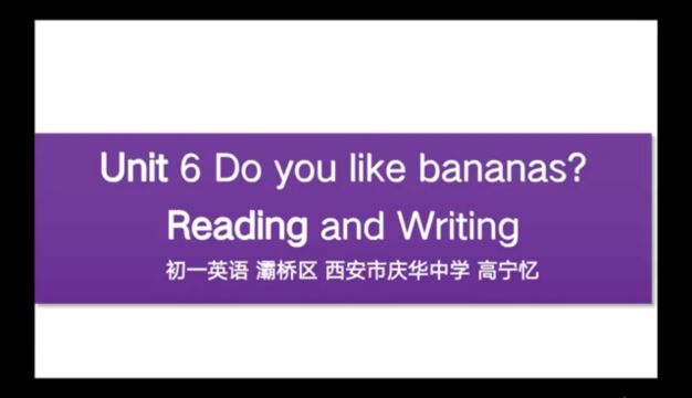 Unit 6 Do you like bananas? Reading and writing