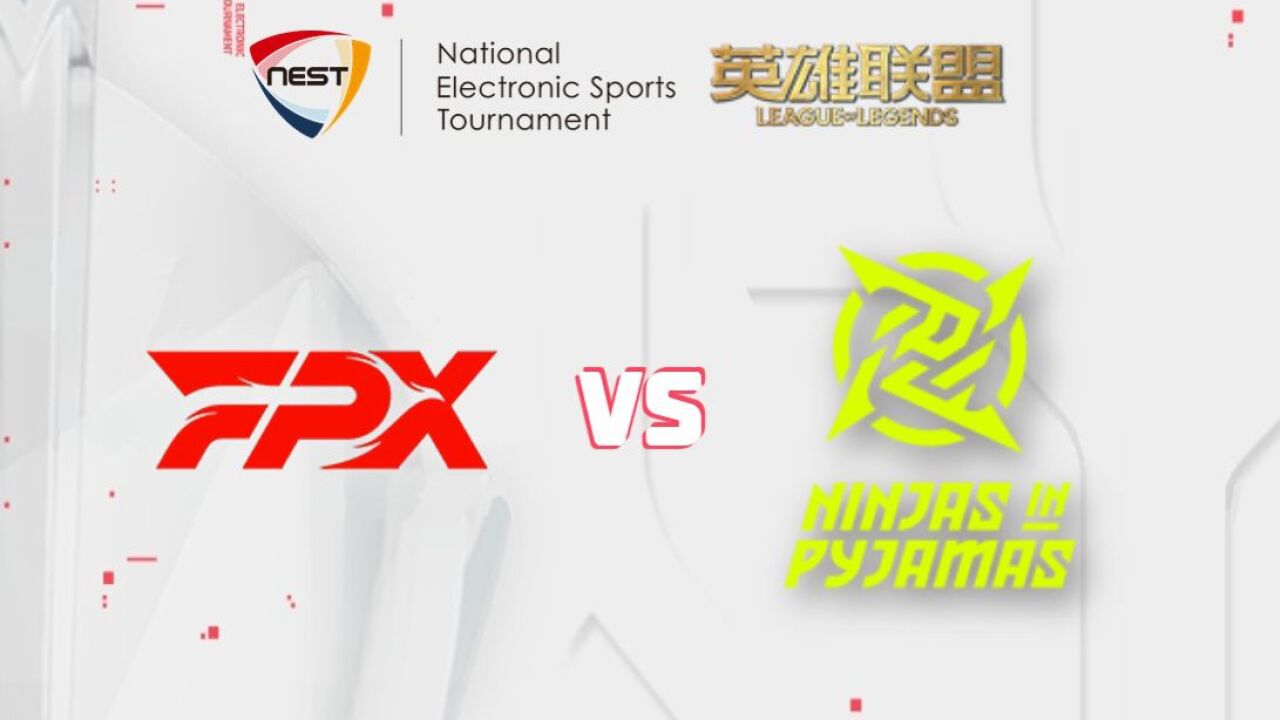 【2023NEST】八强淘汰赛 FPX vs NIP 第一局