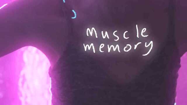 Muscle Memory