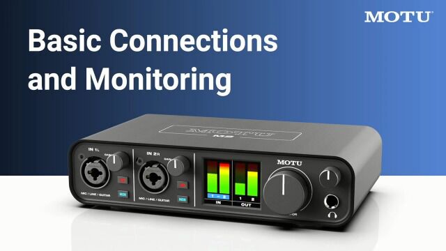 M series basic connections and monitoring