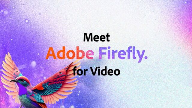 想象用于视频的 Adobe Firefly