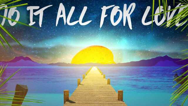 All for Love (Lyric Video)