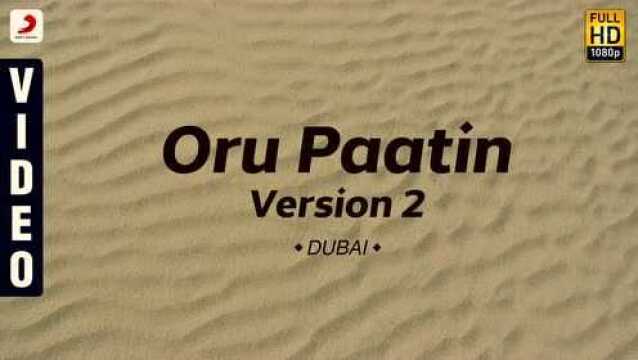 Oru Paatin  Version, II (Pseudo Video)