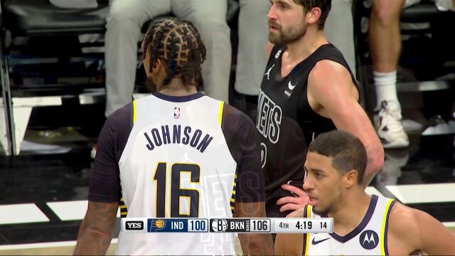 NBA常规赛：步行者vs篮网第4节中文解说回放