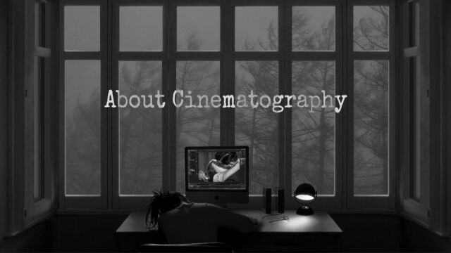 关于电影 | About Cinematography