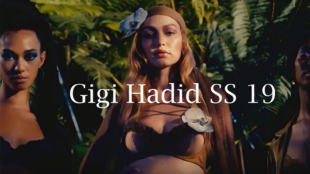 Gigi Hadid 2019SS时装周秀场合辑