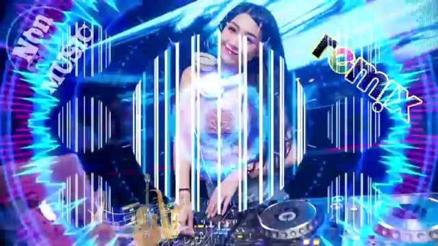 全中文DJ舞曲 高清 新2020夜店混音