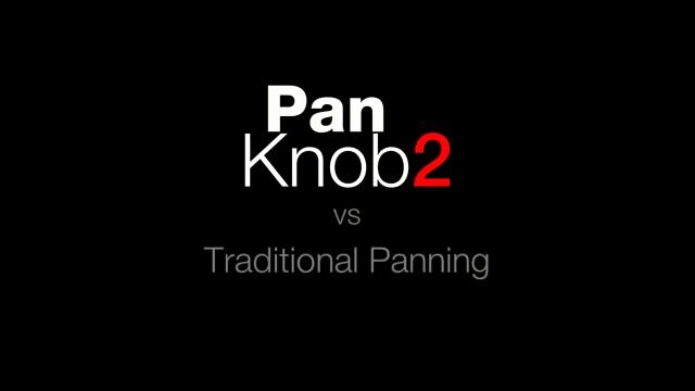 Pan Knob vs Traditional Panning