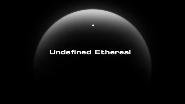 「Undefined Ethereal」 Brand concept