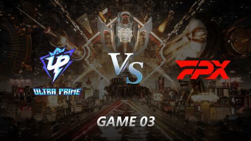 Lpl Up Vs Fpx P