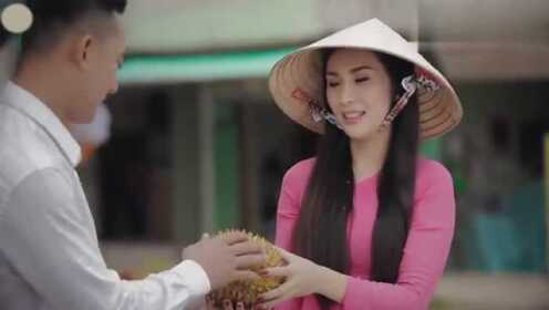 越南歌曲MV欣赏卖榴莲