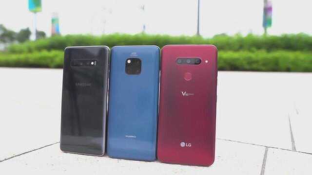 三星 S10、华为 Mate 20、LG V40拍照对比,哪家摄像头优化更胜一筹