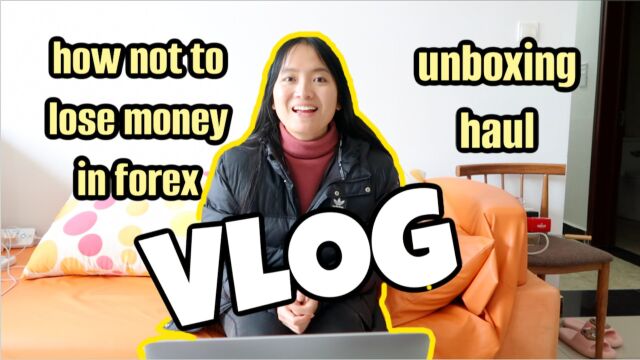 全英文 VLOG|全职交易员+如何在外汇交易中立足+如何在外汇交易里不亏钱