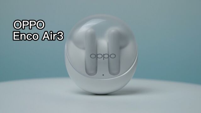 百元档TWS耳机卷王OPPO Enco Air3 