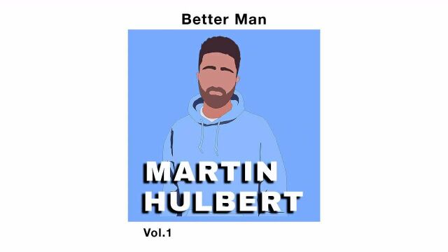 Better Man(Martin Hulbert x Shaw)