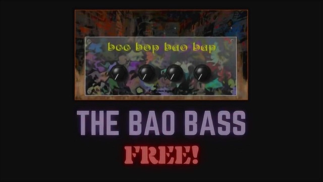 The Bao Bass  free for Kontakt