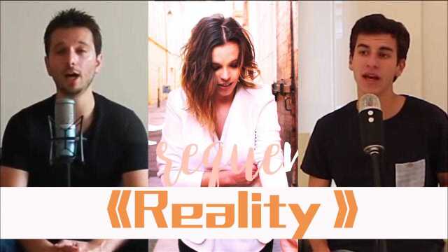 风靡全球的欧美经典金曲《Reality》,3首好听的翻唱版!