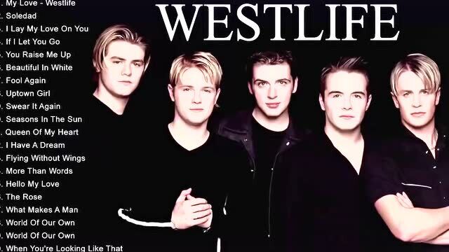 西城男孩最热门完整专辑欣赏The Best Of Westlife