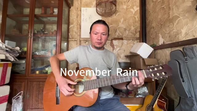 《November Rain》 十一月的雨 Axl Rose 作品 拍摄时间 2023 14 日中午 12