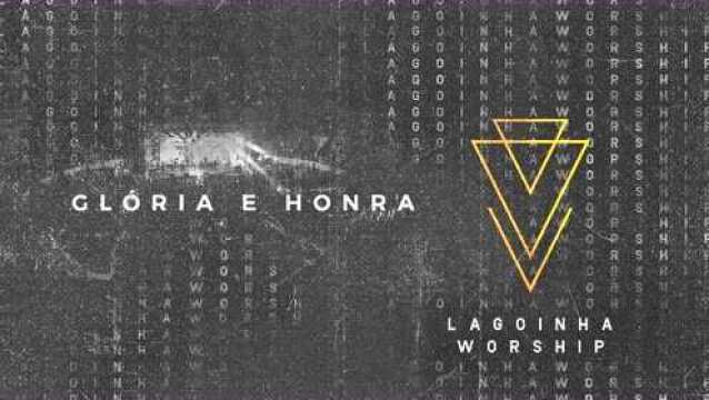 Gl㳲ia e Honra (ふdio Oficial)