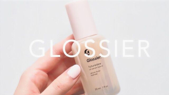 Glossier护肤产品全新测评,你想要的全都在这里.