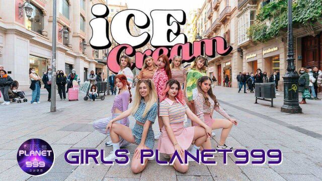 西班牙舞团EST CREW翻跳GIRLS PLANET 999 (BLACKPINK)  ICE CREAM